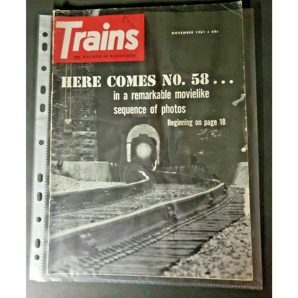 Trains Magazine November 1961 Here Comes NO. 58 M537